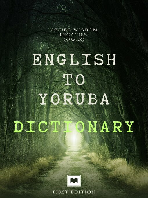 Title details for English to Yoruba Dictionary (OWLs) by Wisdom Okubo - Wait list